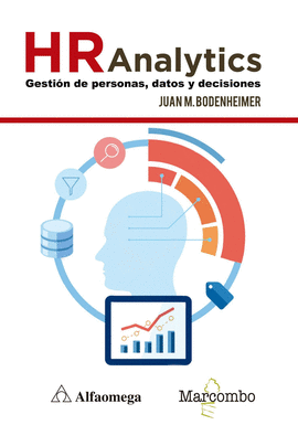 HR ANALYTICS: GESTI�N DE PERSONAS, DATOS Y DECISIONES