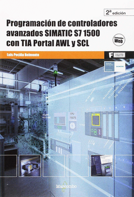 PROGRAMACIN DE CONTROLADORES AVANZADOS SIMATIC S7 1500 CON TIA PORTAL AWL Y SCL