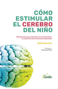 CMO ESTIMULAR EL CEREBRO DEL NIO