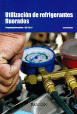 UTILIZACIN DE REFRIGERANTES FLUORADOS 2ED.