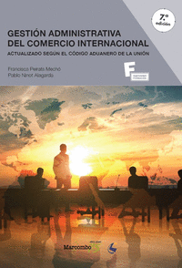 *GESTION ADMINISTRATIVA DEL COMERCIO INTERNACIONAL 7ED.