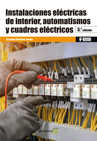 INSTALACIONES EL�CTRICAS DE INTERIOR, AUTOMATISMOS Y CUADROS EL�CTRICOS