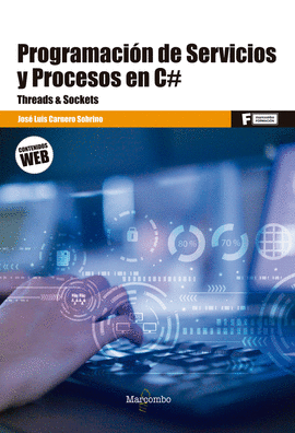 *PROGRAMACION DE SERVICIOS Y PROCESOS EN C#