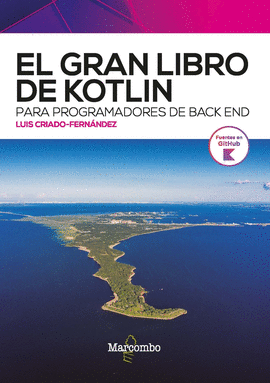 GRAN LIBRO DE KOTLIN PARA PROGRAMADORES DE BACK END