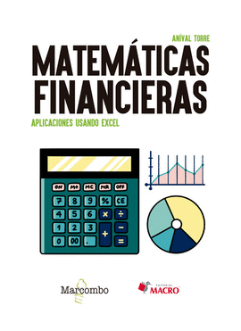 MATEM�TICAS FINANCIERAS. APLICACIONES USANDO EXCEL