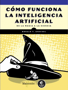 C�MO FUNCIONA LA INTELIGENCIA ARTIFICIAL