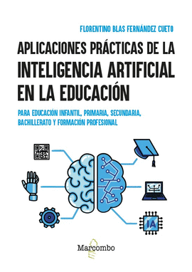 APLICACIONES PRCTICAS DE LA INTELIGENCIA ARTIFICIAL EN LA EDUCACIN