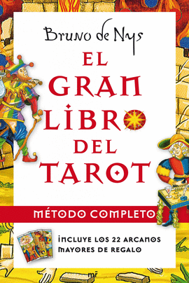 EL GRAN LIBRO DEL TAROT. M�TODO COMPLETO
