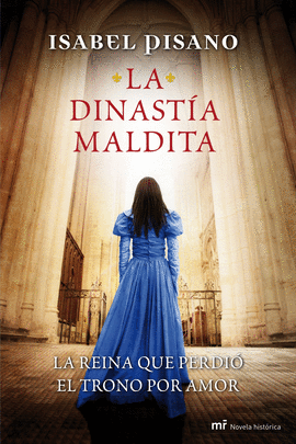 LA DINASTIA MALDITA LA REINA QUE PE