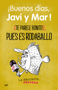 TE PARECE BONITO PUES ES RODABALLO