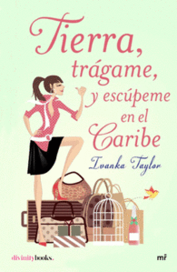 TIERRA, TR�GAME, Y ESC�PEME EN EL CARIBE