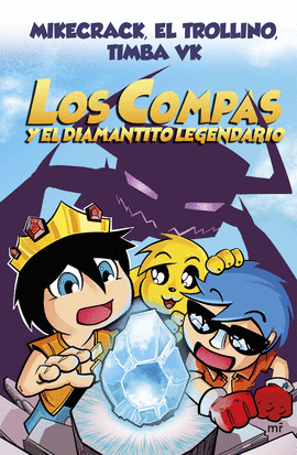 COMPAS 1. LOS COMPAS Y EL DIAMANTITO LEGENDARIO (NUEVA PRESENTACIN)