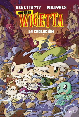 UNIVERSO WIGETTA 2. LA EVOLUCION