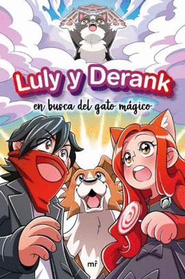 LULY Y DERANK EN BUSCA DEL GATO M�GICO