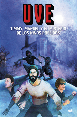 TIMMY, MANUEL Y EL MISTERIO DE LOS NI�OS POSE�DOS