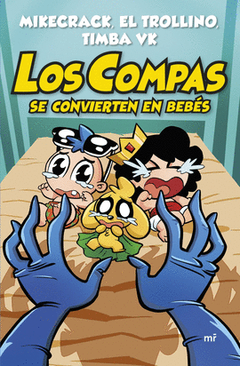LOS COMPAS SE CONVIERTEN EN BEB�S