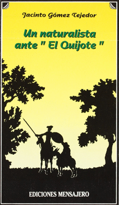 NATURALISTA ANTE EL QUIJOTE, UN
