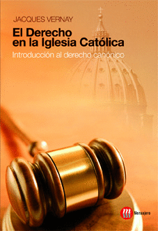 EL DERECHO EN LA IGLESIA CAT�LICA