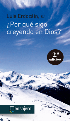 �POR QU� SIGO CREYENDO EN DIOS?