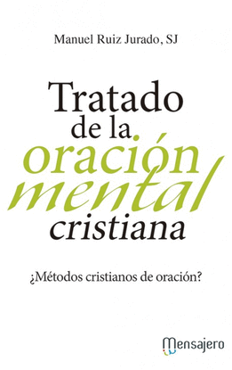 TRATADO DE LA ORACION MENTAL CRISTIANA