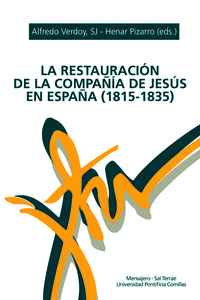 RESTAURACION DE LA COMPAIA DE JESUS EN ESPAA (1815-1835)