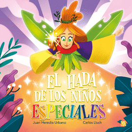 EL HADA DE LOS NI�OS ESPECIALES