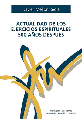 ACTUALIDAD DE LOS EJERCICIOS ESPIRITUALES 500 AOS DESPUS