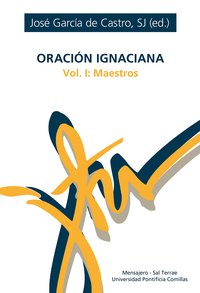 ORACION IGNACIANA - VOL. 1 - MAESTROS