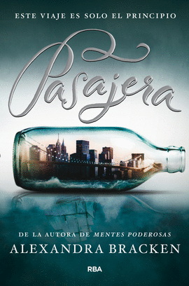 PASAJERA (UNA EPICA HISTORIA DE AMOR MAS ALLA DEL TIEMPO)