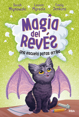 MAGIA DEL REVS 1. UNA ESCUELA PATAS ARRIBA