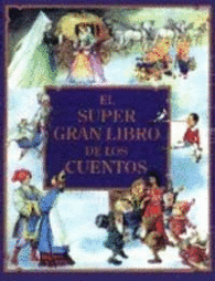 EL SUPERGRAN LIBRO DE LOS CUENTOS