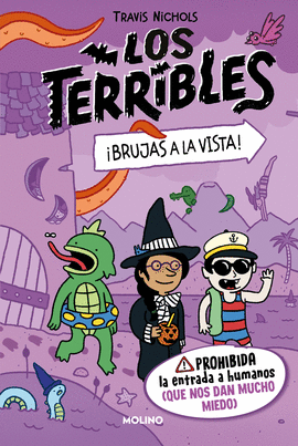 LOS TERRIBLES 2 - �BRUJAS A LA VISTA!