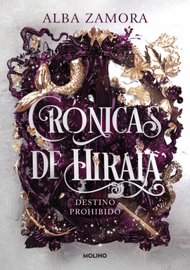 DESTINO PROHIBIDO (CRNICAS DE HIRAIA 1)