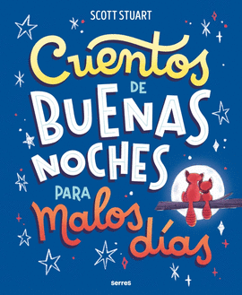 CUENTOS DE BUENAS NOCHES PARA MALOS DAS