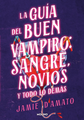 GU�A DEL BUEN VAMPIRO: SANGRE, NOVIOS Y TODO LO DEM�S