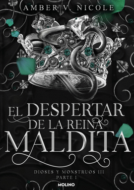 EL DESPERTAR DE LA REINA MALDITA. PARTE I.(DIOSES Y MONSTRUOS III)