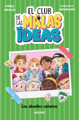 EL CLUB DE LAS MALAS IDEAS 3 - LOS ABUELOS CA�EROS