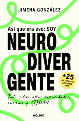 AS� QUE ERA ESO: SOY NEURODIVERGENTE