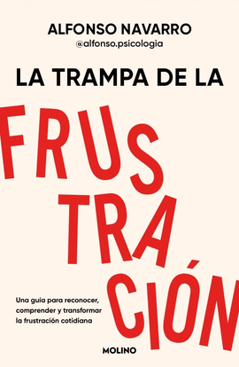 LA TRAMPA DE LA FRUSTRACI�N