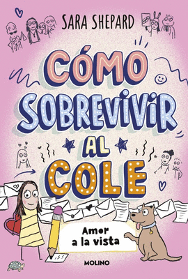 C�MO SOBREVIVIR AL COLE 6 - AMOR A LA VISTA