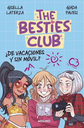 THE BESTIES CLUB - �DE VACACIONES Y SIN M�VIL?