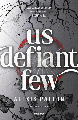 LOS OSCUROS 3 - US DEFIANT FEW