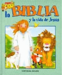 LA BIBLIA Y LA VIDA DE JES�S