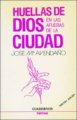 HUELLAS DE DIOS EN LAS AFUERAS DE LA CIUDAD