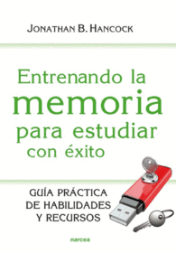 ENTRENANDO LA MEMORIA PARA ESTUDIAR CON �XITO