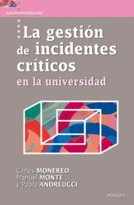 LA GESTI�N DE INCIDENTES CR�TICOS EN LA UNIVERSIDAD