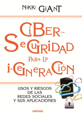 CIBERSEGURIDAD PARA LA I-GENERACI�N