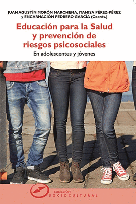 EDUCACIN PARA LA SALUD Y PREVENCIN DE RIESGOS PSICOSOCIALES