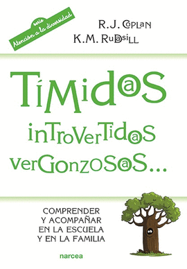 T�MIDOS, INTROVERTIDOS, VERGONZOSOS...