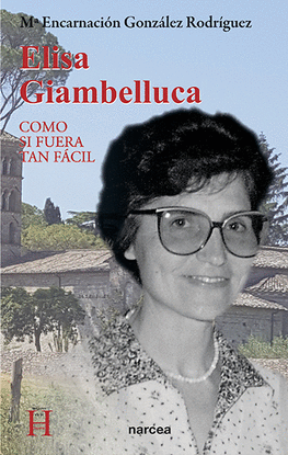 ELISA GIAMBELLUCA. COMO SI FUERA TAN FACIL